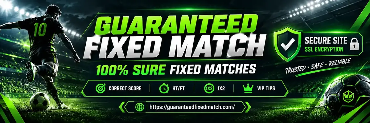 Secure Fixed Match: Correct Scores & VIP Tickets 1x2